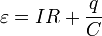 ~varepsilon = IR + frac{q}{C}