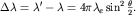 $Deltalambda=lambda'-lambda=4pi lambda_e sin^2frac{theta}{2}.$