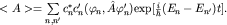 $ lt A gt =sumlimits_{n,n'}^{}c_n^*c_n'(varphi_n,hat Avarphi_n'){rm exp}[frac{i}{hbar}(E_n-E_{n'})t].$