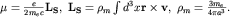 ${bf mu}=frac{e}{2m_e c}{bf L_S},; {bf L_S}=rho_mint d^3 x{bf rtimes v},; rho_m=frac{3m_e}{4pi a^3}.$