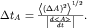 $Delta t_A=frac{left lt (Delta A)^2right gt ^{1/2}}{left|frac{d lt A gt }{dt}right|}.$