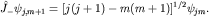 $hat J_-psi_{j,m+1}=[j(j+1)-m(m+1)]^{1/2}psi_{jm}.$