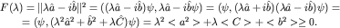 $begin{array}{c}F(lambda)=|lambdahat a-ihat b|^2=((lambdahat a-ihat b)psi,lambdahat a-ihat bpsi)=(psi,(lambdahat a+ihat b)(lambdahat a-ihat b)psi)= =(psi,(lambda^2hat a^2+hat b^2+lambda hat C)psi)=lambda^2 lt a^2 gt +lambda lt C gt + lt b^2 gt ge 0.end{array}$