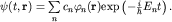 $psi(t,{bf r})=sumlimits_{n}^{}c_nvarphi_n({bf r}){rm exp}left(-frac{i}{hbar} E_n t right).$